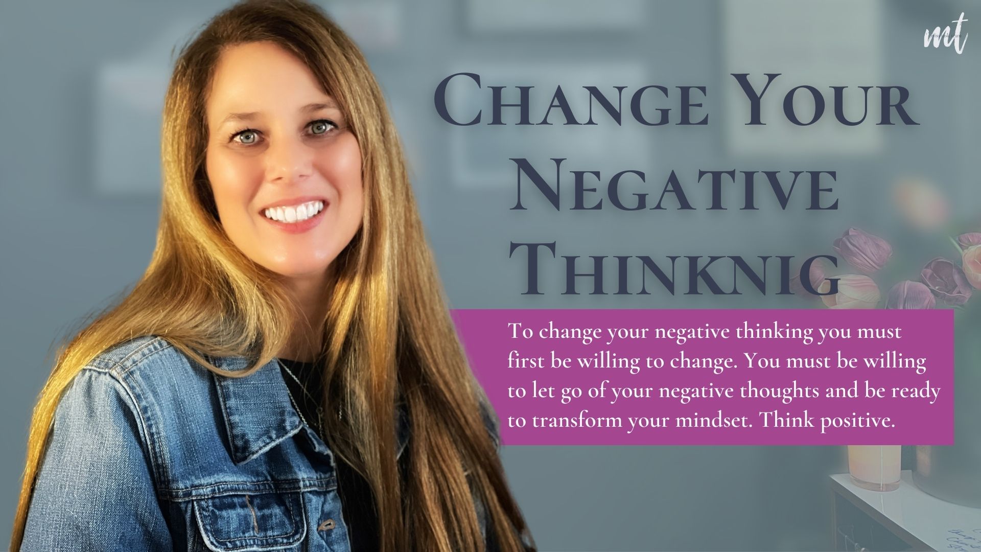 Change Your Negative Thinking - Miss Task | Content Systems Management