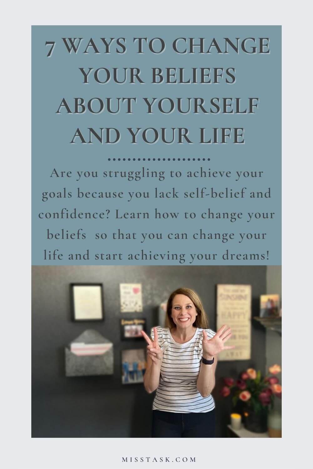 7 Ways To Change Your Beliefs About Yourself And Your Life - Miss Task ...